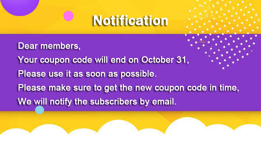 Notice: Your October coupon code will expire soon, please use it as soon as possible